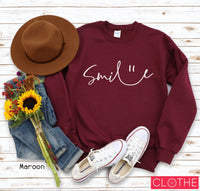Smile Sweatshirt,Smile Shirt,Smiley Face Sweatshirt,Smiling  T-shirt,Smile Hoodie,Positive Sweatshirt,Be ,Clothe, C5078