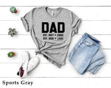 Dad Est. 2021 Shirt, Father’s Day Shirt, Gift for Dad, Father’s Gift, Dad T-Shirt, Gift for Dad, Shirts for Dad, C5756