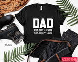 Dad Est. 2021 Shirt, Father’s Day Shirt, Gift for Dad, Father’s Gift, Dad T-Shirt, Gift for Dad, Shirts for Dad, C5756