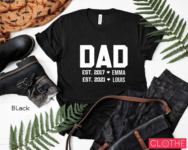 Dad Est. 2021 Shirt, Father’s Day Shirt, Gift for Dad, Father’s Gift, Dad T-Shirt, Gift for Dad, Shirts for Dad, C5756