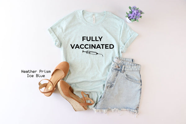 Fully Vaccinated You’re Welcome Shirt, Vaccine Shirt, Vaccinated AF Shirt, Vaccinated Shirt, Properly Vaccinated, Funny Vaccine Shirt, C5773