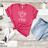 Bless This Mess Shirt, Religious Mom T-Shirt, Mom Shirt, Christian Tshirt, Gift Women, Cute T-Shirt, Summer Tees, C5781