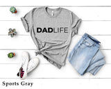 Dad Life Shirt, Father’s Day Shirt, Gift for Dad, Father’s Gift, Dad T-Shirt, Gift for Dad, Shirts for Dad, C5754