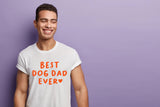 Best Dog Dad Ever Shirt, Father’s Day Shirt, Gift for Dad, Father’s Gift, Gift for Dad, Dog Lover Gift, Husband Gift, Dog Dad Gift , C5768
