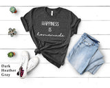 Happiness is Homemade T-shirt, Motivation for Housework Shirt, Funny Mom Shirt, Family Shirts, Mom Gift, Kitchen Lover Gift, C5790