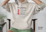 Be Pretty Toddler Shirt, Girls Tshirts, Positive Girls Sweatshirt, Girls Graphic Tshirt, Be kind tee, Stronge Shirt, Brave Shirt, C6100