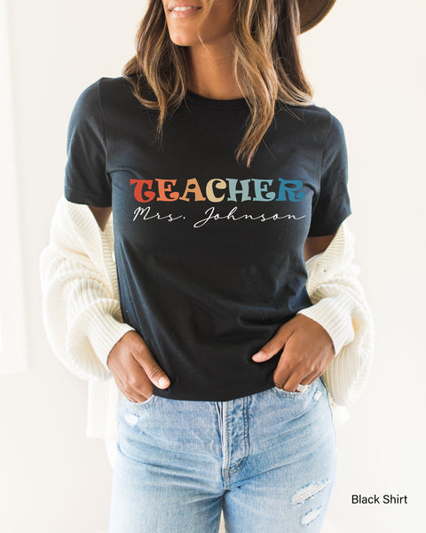 Customized Name Teacher Shirt, Personalized Name Teacher Shirt, Kindergarten Teacher Shirt,Mrs Teacher Sweatshirt,Teacher Gift,C6115