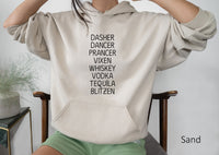 Drinking Christmas Sweatshirt,Dancer Dasher Shirt,Vodka Moscato Tequila Blitzen Shirt,Day Drink Tees,Friendsgiving Party Shirt, C5921