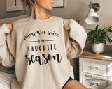 Pumpkin Spice Favorite Season Sweatshirt, Pumpkin Season Sweatshirt, Thankfull Sweatshirt, Thagnksgiving Shirts, Grateful Sweatshirt,C6090