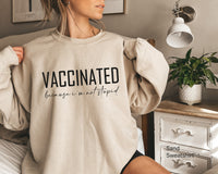 Vaccinated Sweatshirt, Vaccinated Shirt,Proud Member Of The Vaccinated Club Sweatshirt,Quarantine Sweatshirt,Quarantined Shirt,C6149