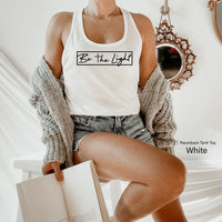 Be the Light Shirt, Religious Mom T-Shirt, Matthew 5:14, Be the Light Inspirational Tee, Light Of Christ, Be The Good C5658