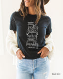 Act Justly, Love Mercy, Walk Humbly T Shirt, Unisex Tee Shirt, Women Shirts, Christian T-Shirt, T Shirt Women with Sayings, C5209