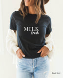Milk Fresh Shirt, Mother’s Day Gift, Mom Gift, Mama Sweatshirt, Mom to Be Shirt, Mom Shirt, Gifts for Mom, New Mom Gift, C5648