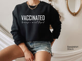 Vaccinated Sweatshirt, Vaccinated Shirt,Proud Member Of The Vaccinated Club Sweatshirt,Quarantine Sweatshirt,Quarantined Shirt,C6149