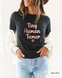 Tiny Human Tamer Sweatshirt,Sarcastic Teacher Sweatshirt,Teacher Shirt, Teacher Gifts,Sweatshirt for Teachers, Preschool Teacher Gift, C5714