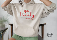 Hello Thirty Est 1991, Custom Birth Year, Thirtieth Birthday Gift, 30th Birthday For Her, Unisex Tee,Turning 30 Birthday Gift, C5158