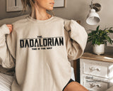 Dadalorian Shirt , Dad Shirt, Husband Gift, Funny Star Wars Shirt For Dad , Father's Day gift, Star Wars Shirt for Dad ,C5849