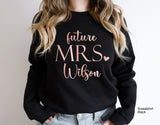 Future Mrs Shirt,Custom Future Mrs Shirt,Bachelorette Party Shirt, Bride Gift, Engagement Gift, Fiance Shirt,  Wedding Gift,C6166