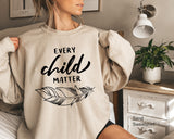 Every Child Matters Sweatshirt, 215 Children Shirt, Residential School Shirt, Human Rights Shirt, September 30, Protest Shirt,C6152
