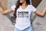 Together Through it All Shirt, Teacher Shirt,  Quarantine Shirt, Distance Learning Shirt , Teacher Gift,Back to School Shirt, C5808