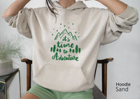 Adventure Time Sweatshirt, Adventure Shirt, camping life Sweatshirt, Camper Sweatshirt, Camp life Sweatshirt, Vacation Sweatshirt,C6198