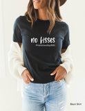 No Kisses Shirt, Valentines Day 2021 Shirt, Valentines Day Shirt,  Funny Valentine Shirt, Valentines Day Gift, Quarantine 2021, C5551